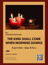 The King Shall Come When Morning Dawns Two-Part Mixed choral sheet music cover